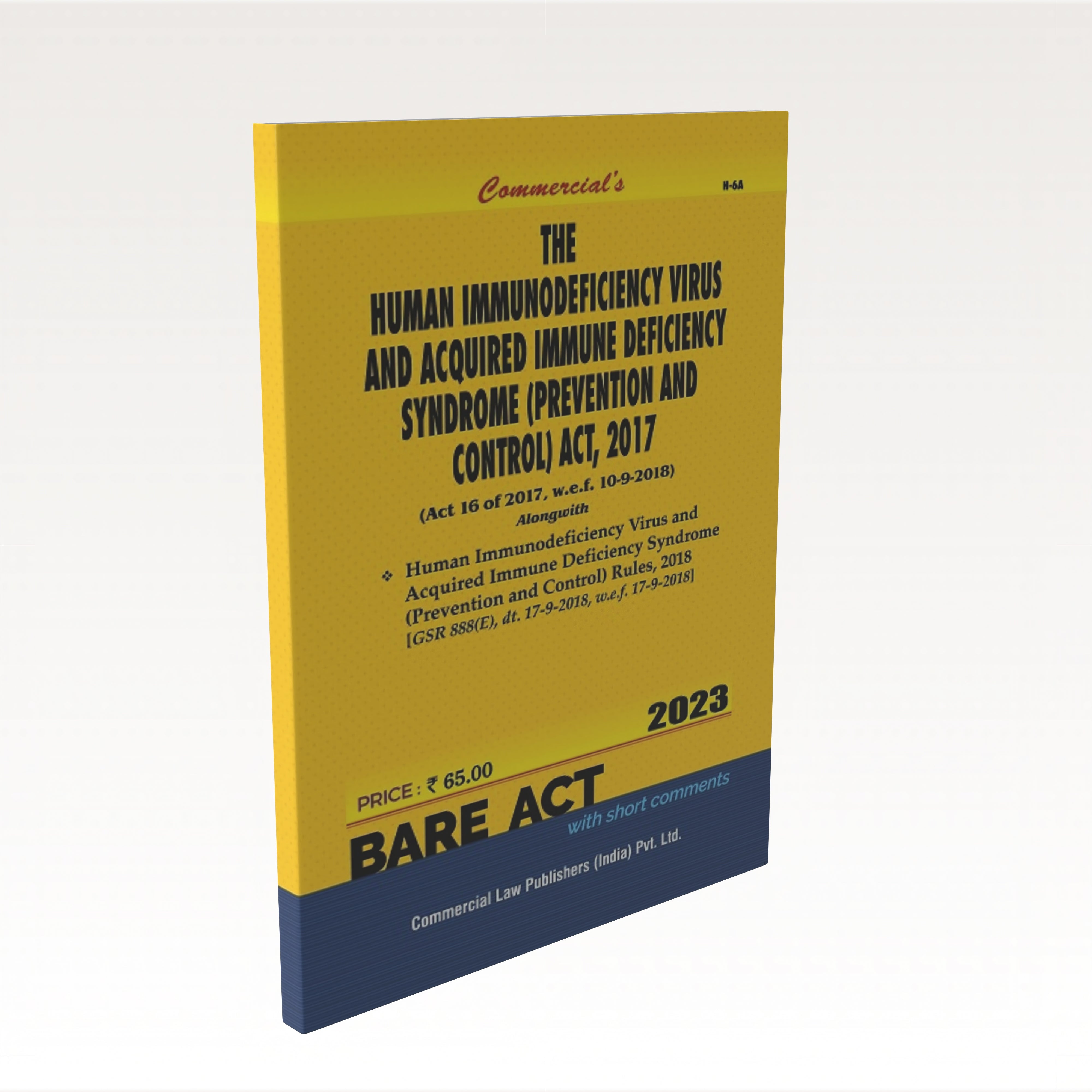 The Human Immunodeficiency Virus and Acquired Immune Deficiency Syndrome (Prevention and Control) Act, 2017