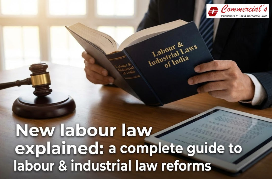 New Labour Law Explained: A Complete Guide to Labour & Industrial Law Reforms