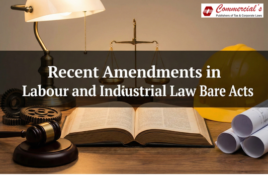 Amendments Labour and Industrial Law Bare Acts