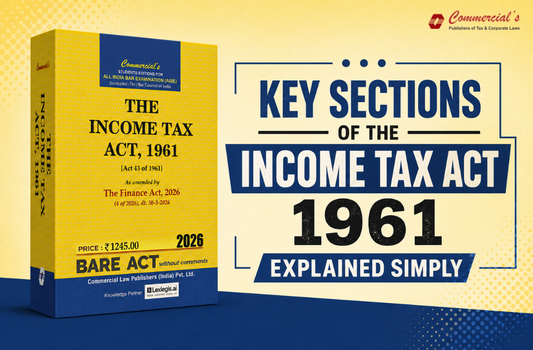 Key Sections of the Income Tax Act 1961 Explained Simply