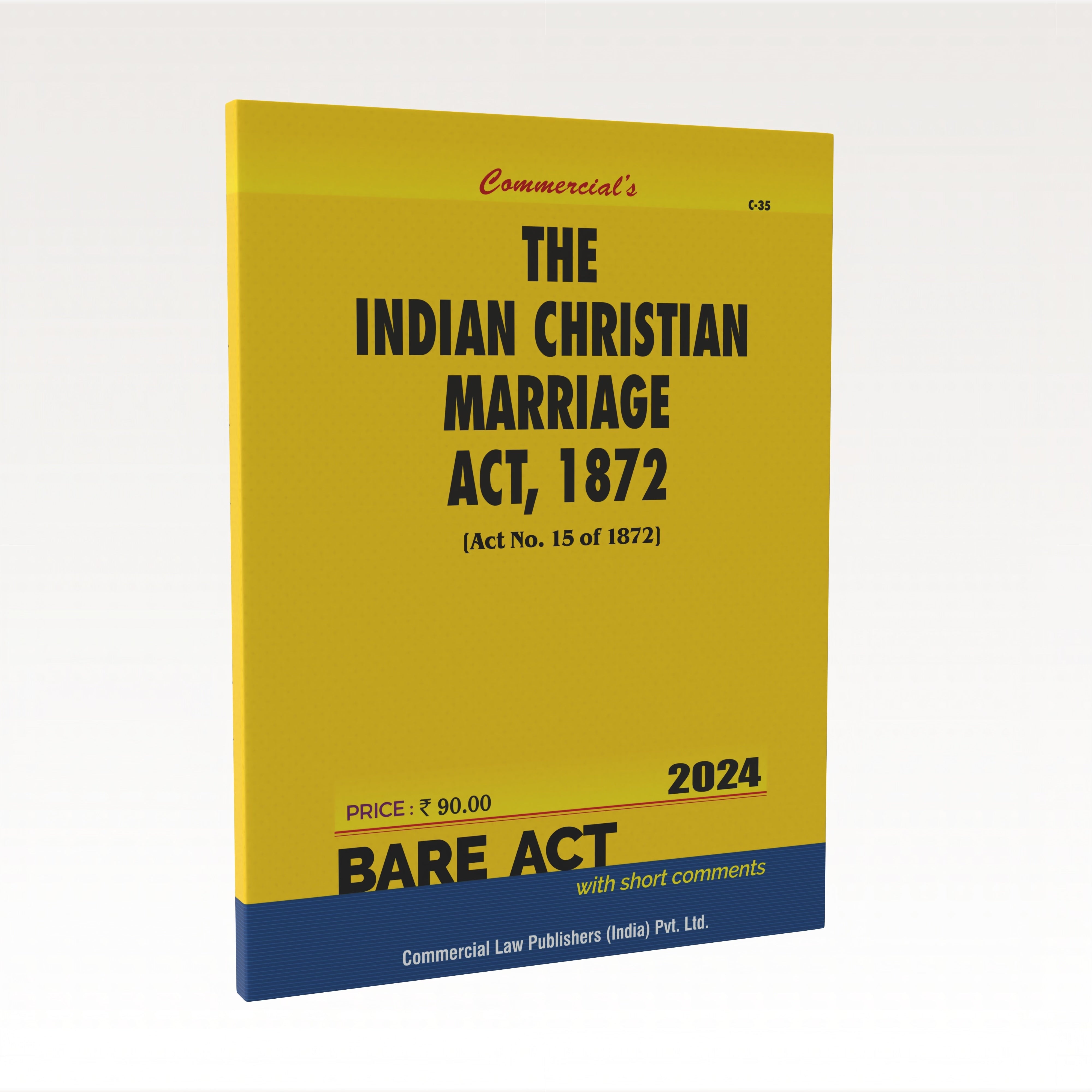 The Indian Christian Marriage Act, 1872