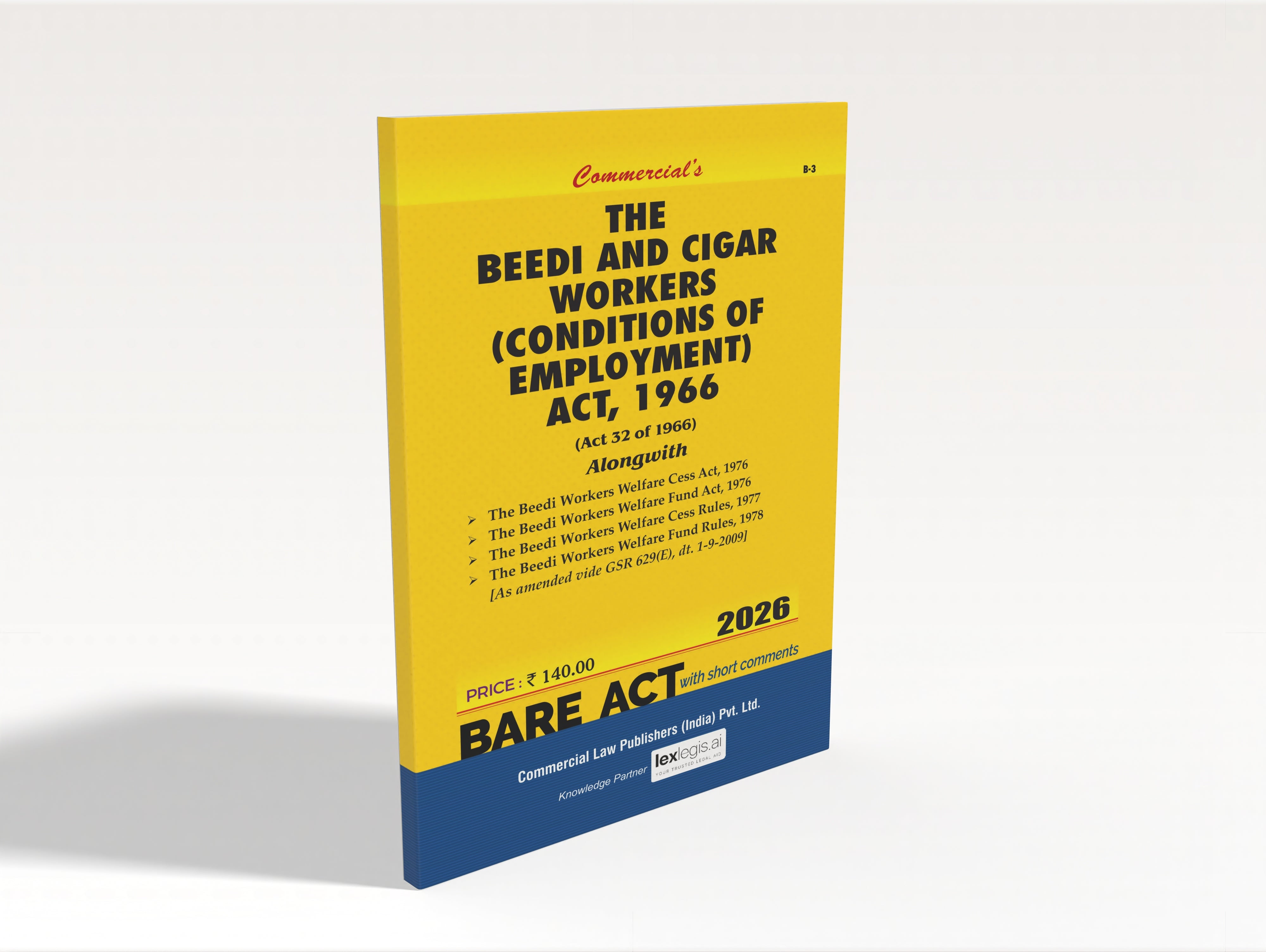 The Beedi and Cigar Workers (Conditions of Employment) Act, 1966