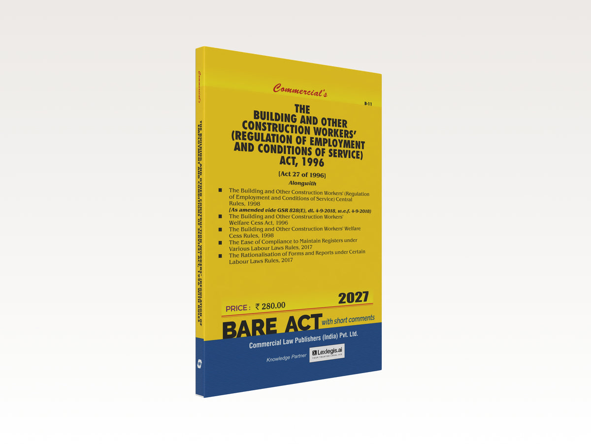 The Building and Other Construction Workers' (Regulation of Employment and Conditions of Service) Act, 1996 with Rules (2027 Edition)