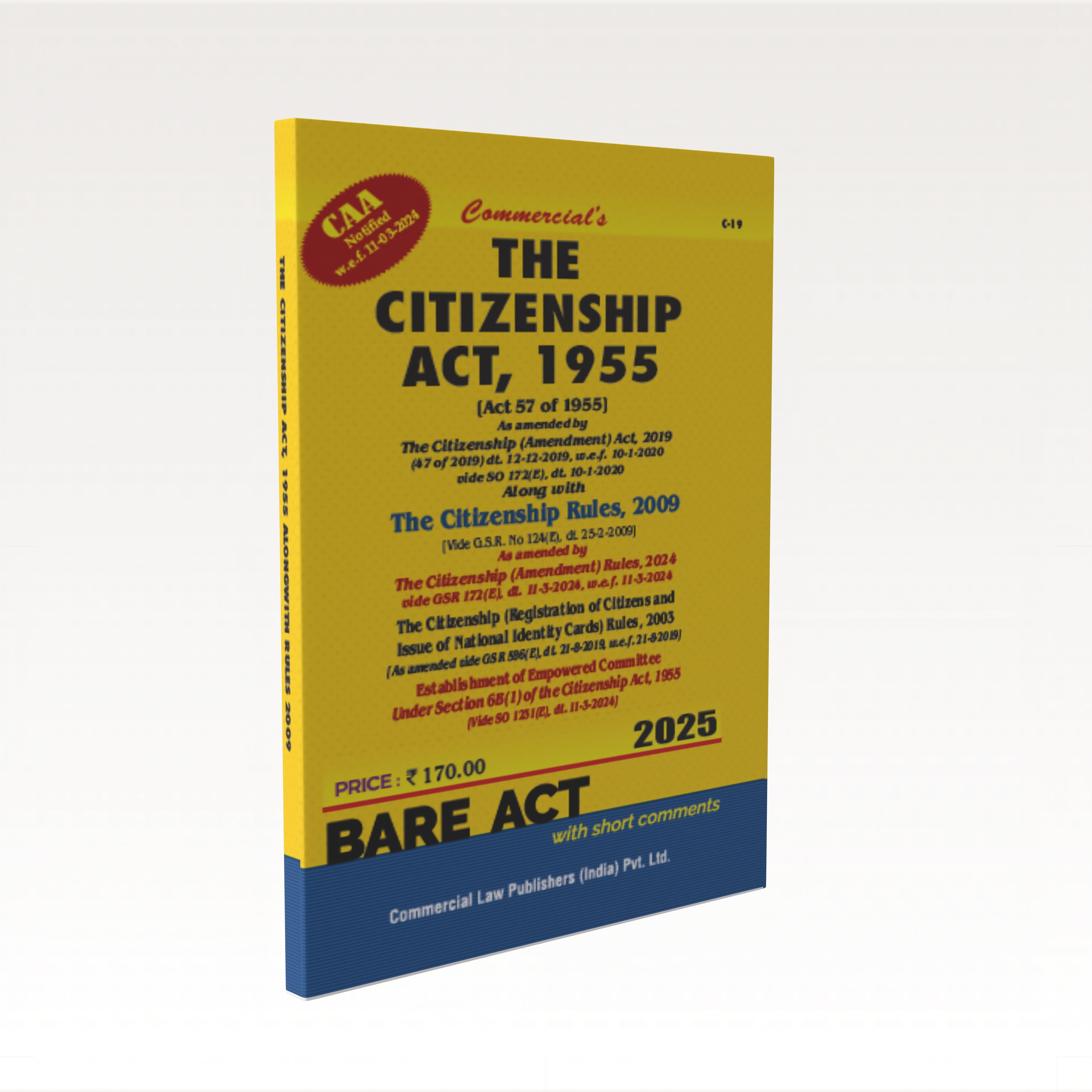 Citizenship Act, 1955 As amended by The Citizenship (Amendment) Act, 2019 alongwith Rules, 2009