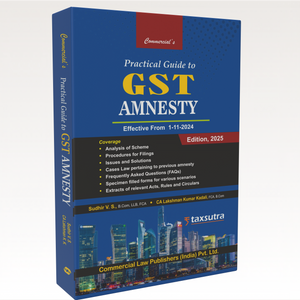 Practical Guide to GST Amnesty