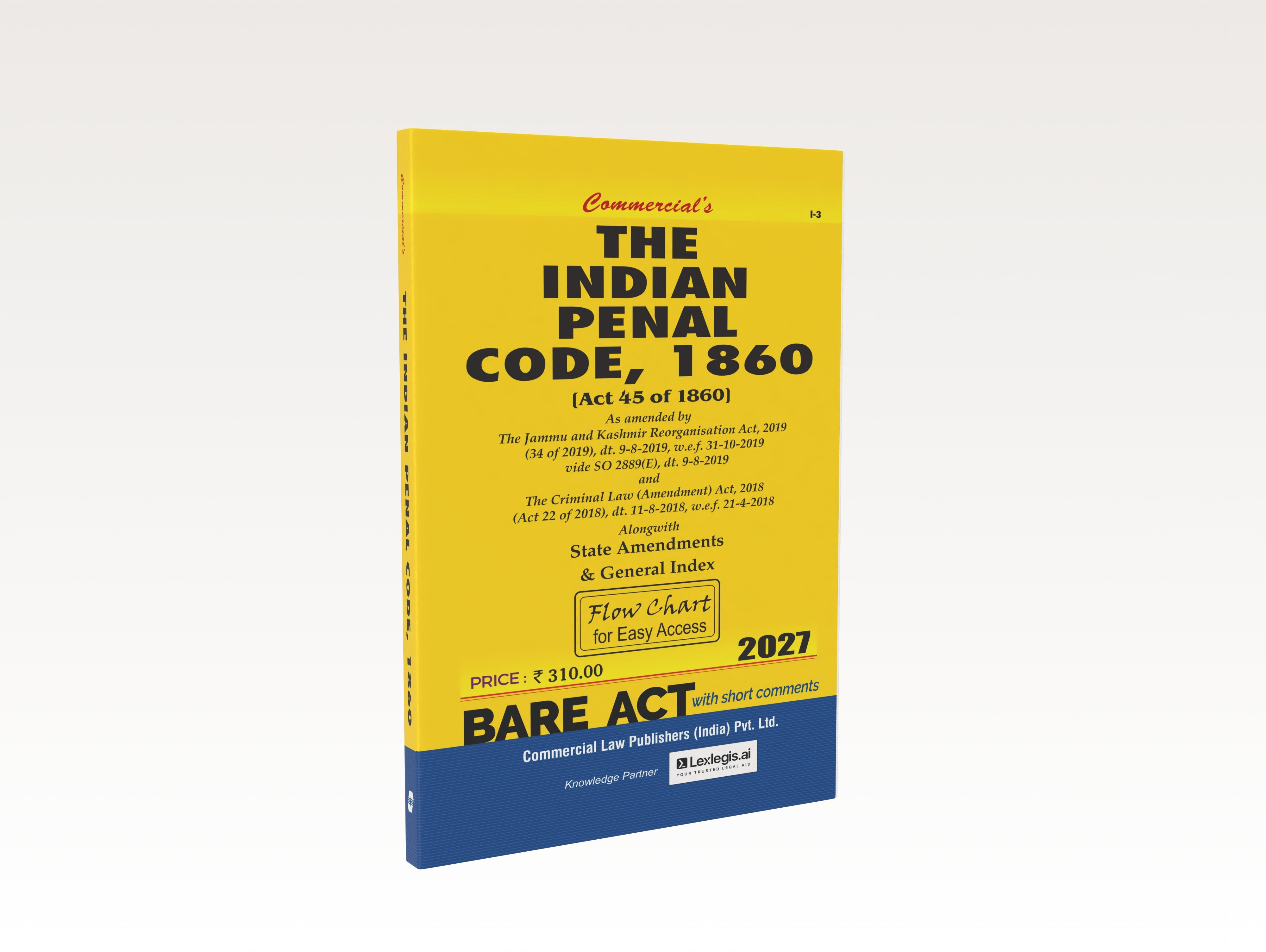 The Indian Penal Code, 1860 (2027 Edition)