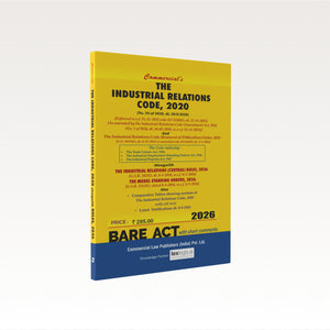 The Industrial Relations Code, 2020 with Rules, 2026