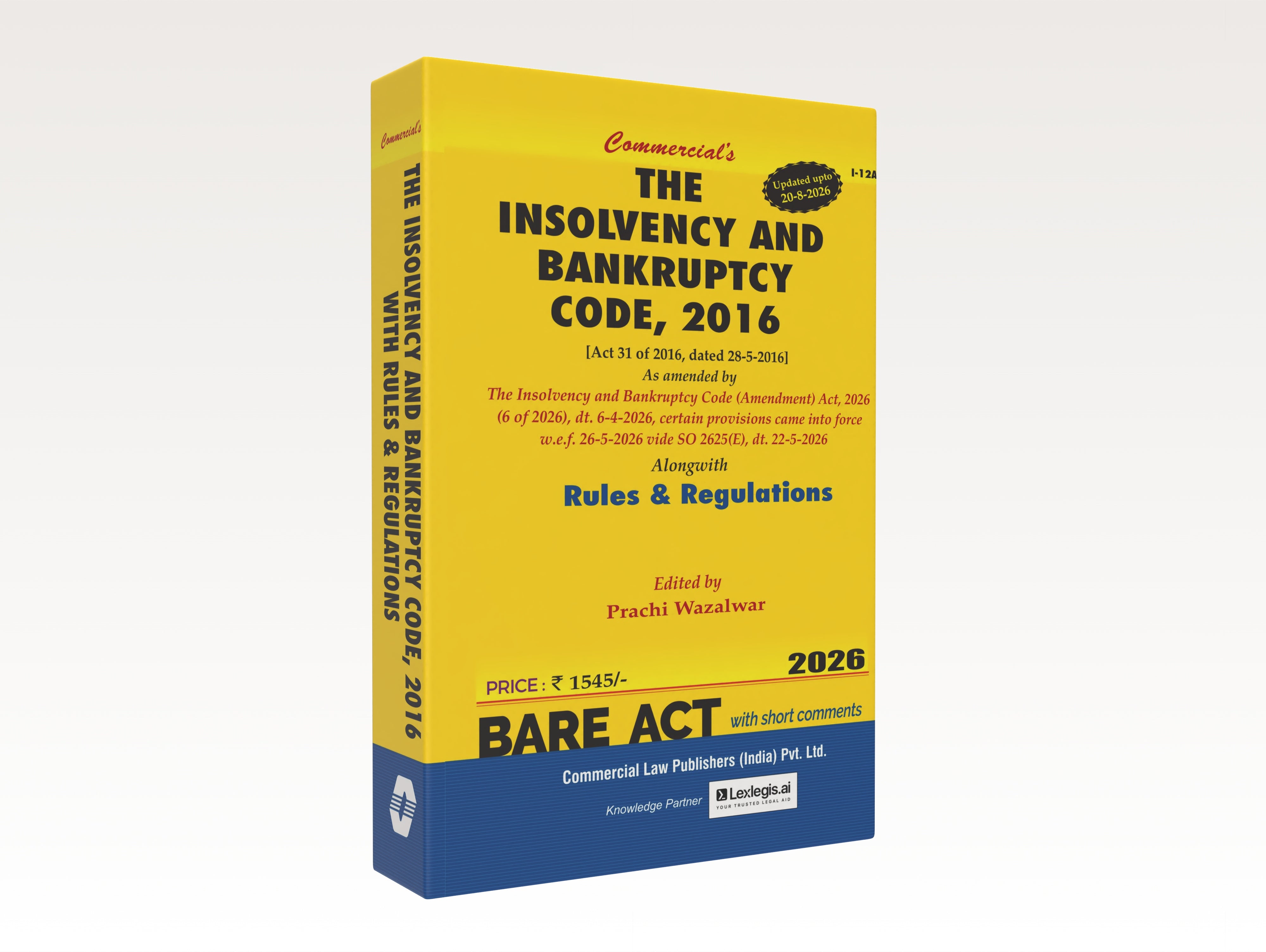 The Insolvency & Bankruptcy Code, 2016 alongwith Rules & Regulations (Updated upto 20-8-2026) (E-Book)