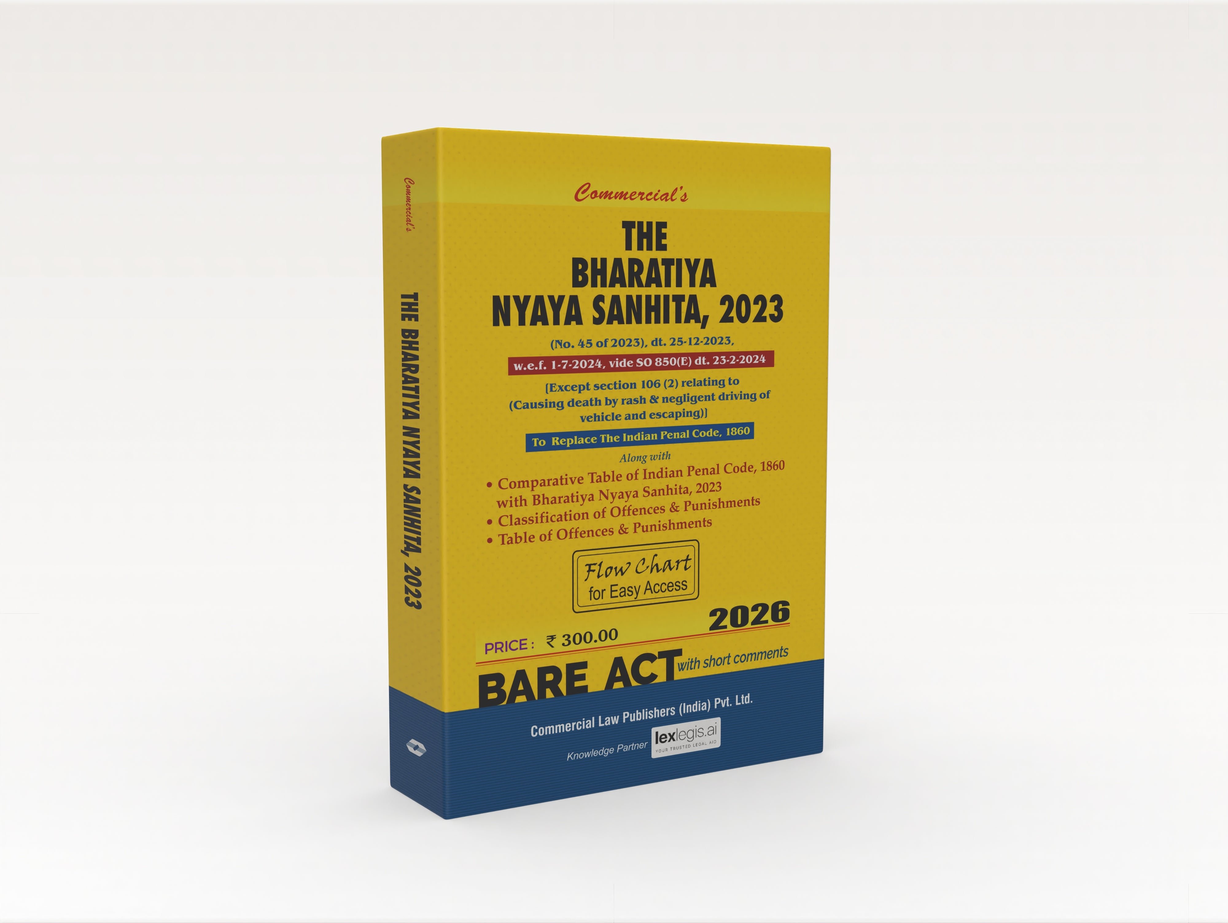 Combo Pack of New Criminal Laws, 2023 (Bharatiya Nyaya Sanhita, Bharatiya Nagarik Suraksha Sanhita & Bharatiya Sakshya Adhiniyam)