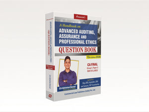 A Handbook on Advanced Auditing, Assurance, and Professional Ethics (CA Final Group-I Paper 3) New Syllabus (Question Book)