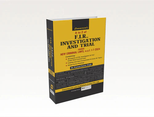 A to Z of F.I.R., Investigation and Trial Under New Criminal Laws (W.E.F. 1-7-2024) (E-Book)