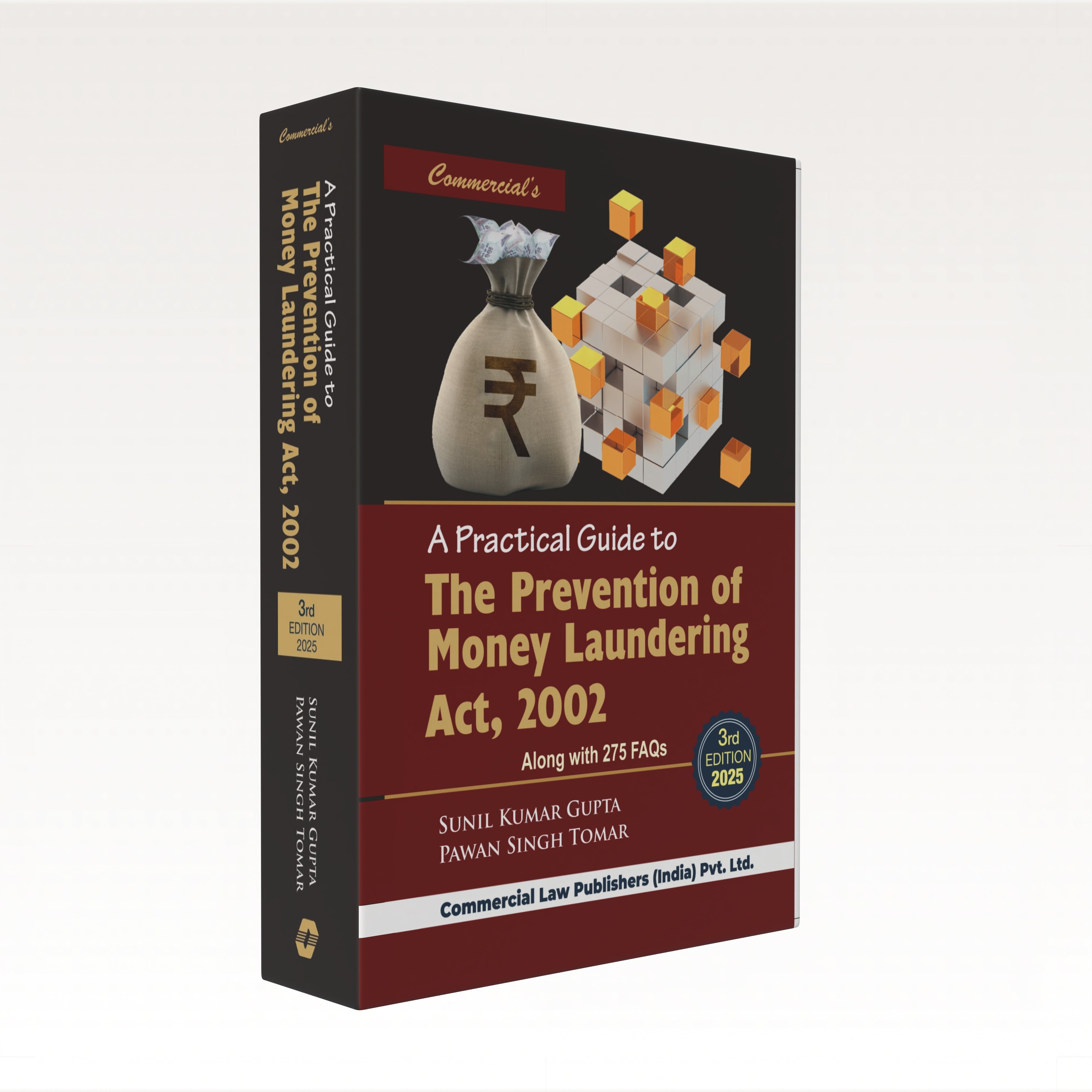 A Practical Guide to The Prevention of Money Laundering Act, 2002