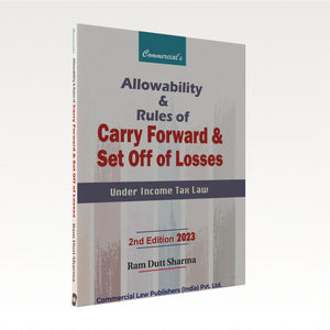 Allowability and Rule of Carry Forward and Set off Of Losses Under Income Tax Law