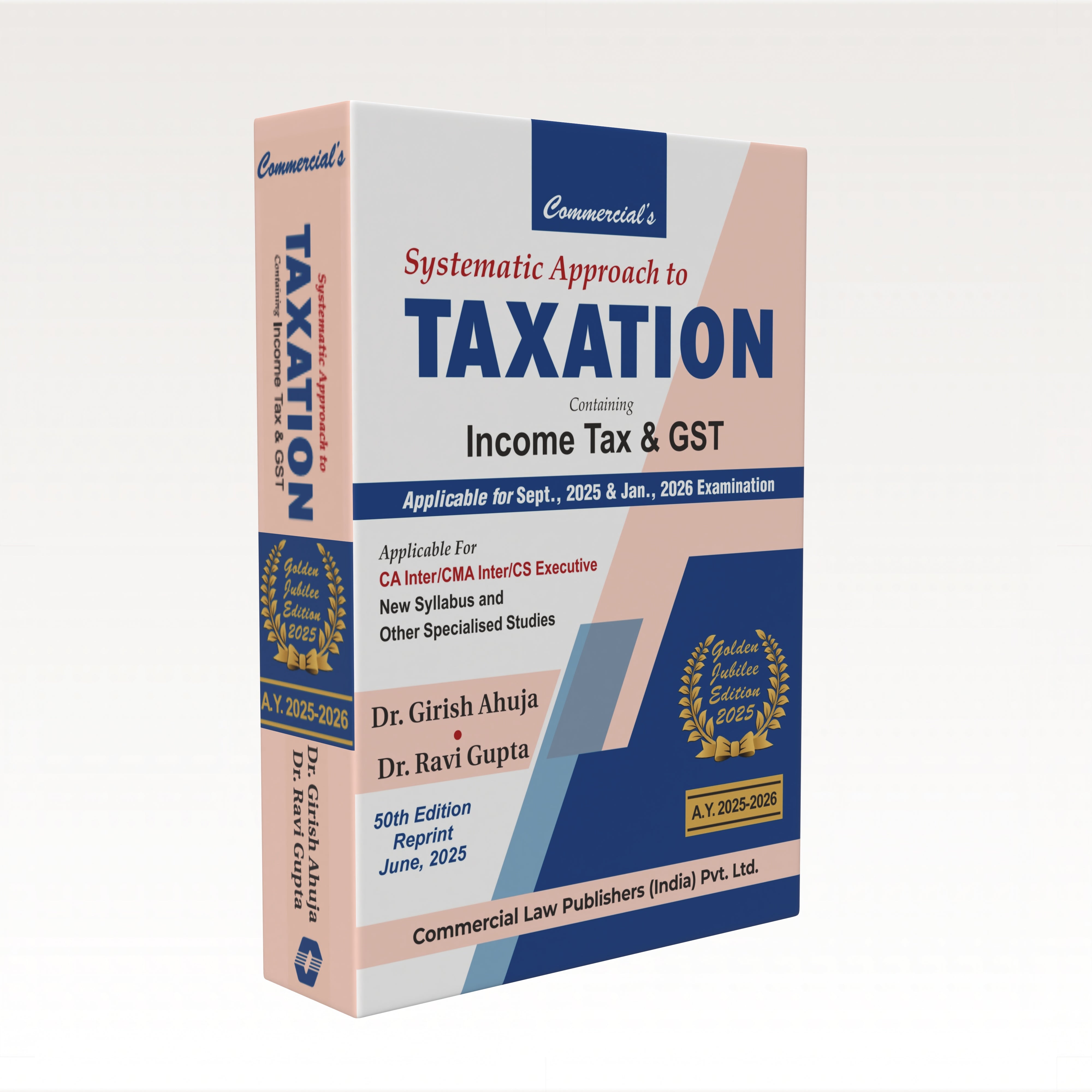 Systematic Approach to Taxation — Containing Income Tax & GST (CA Inter)