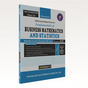 CMA Knowledge Series — Fundamentals of Business Mathematics and Statistics (CMA Foundation)