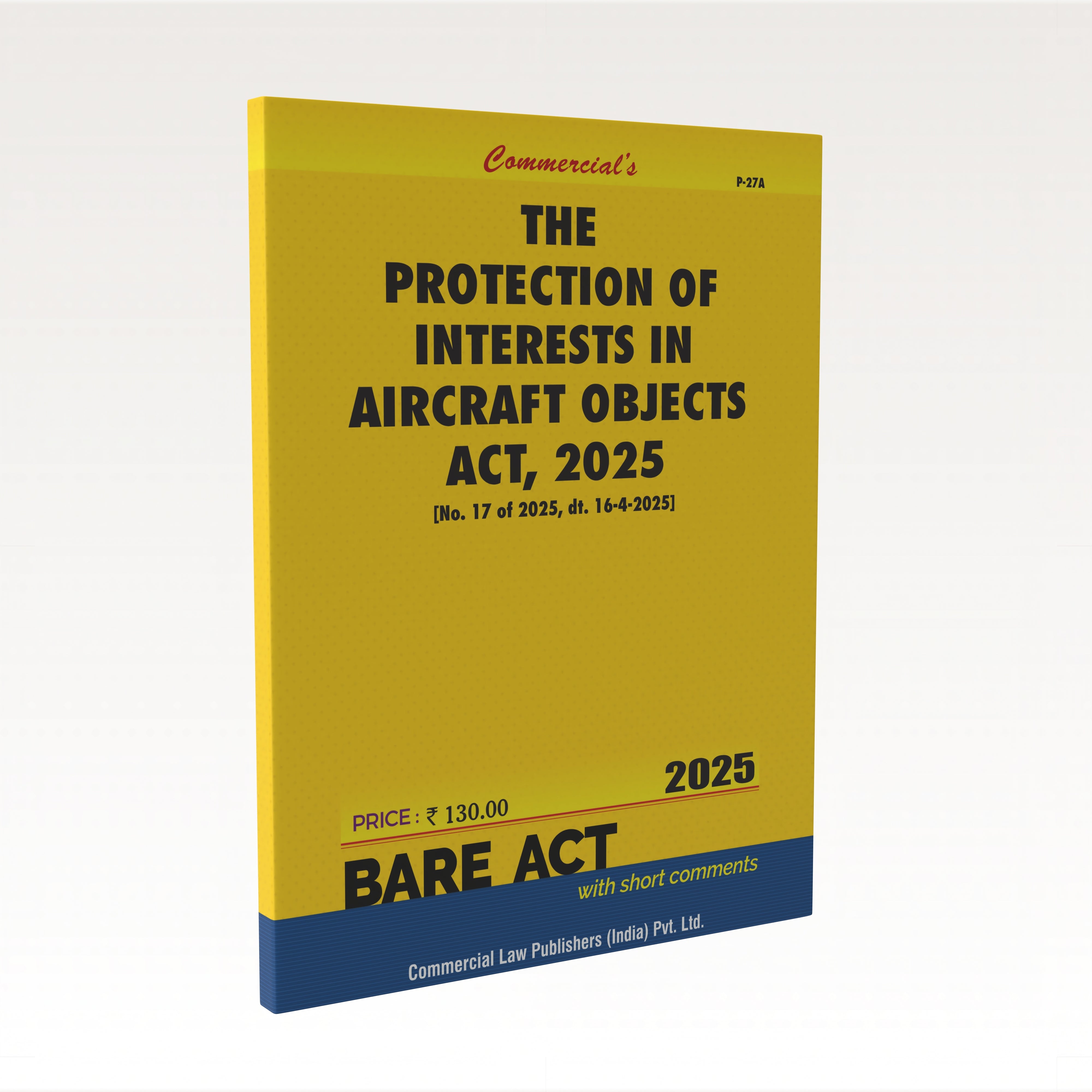 The Protection Of Interests In Aircraft Objects Act, 2025