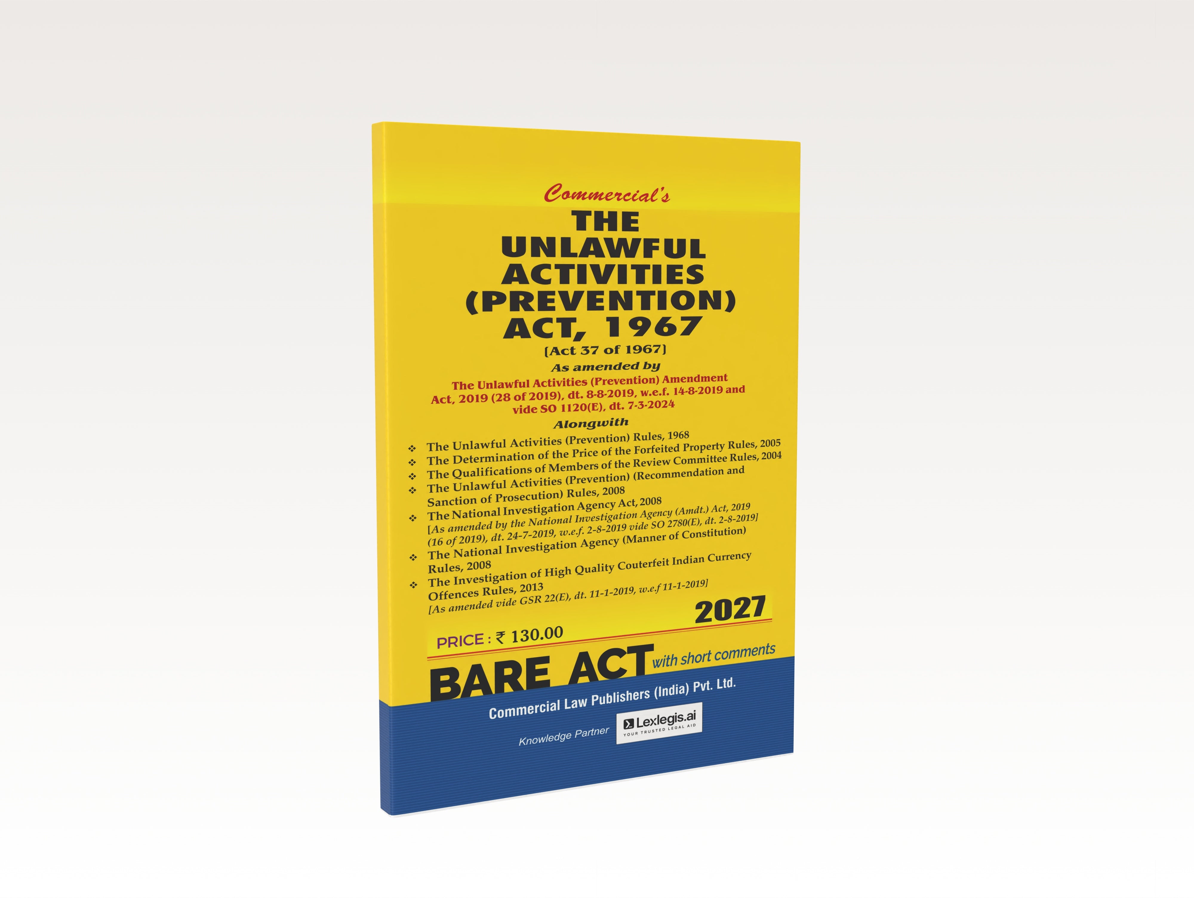 The Unlawful Activities (Prevention) Act, 1967 (2027 Edition)