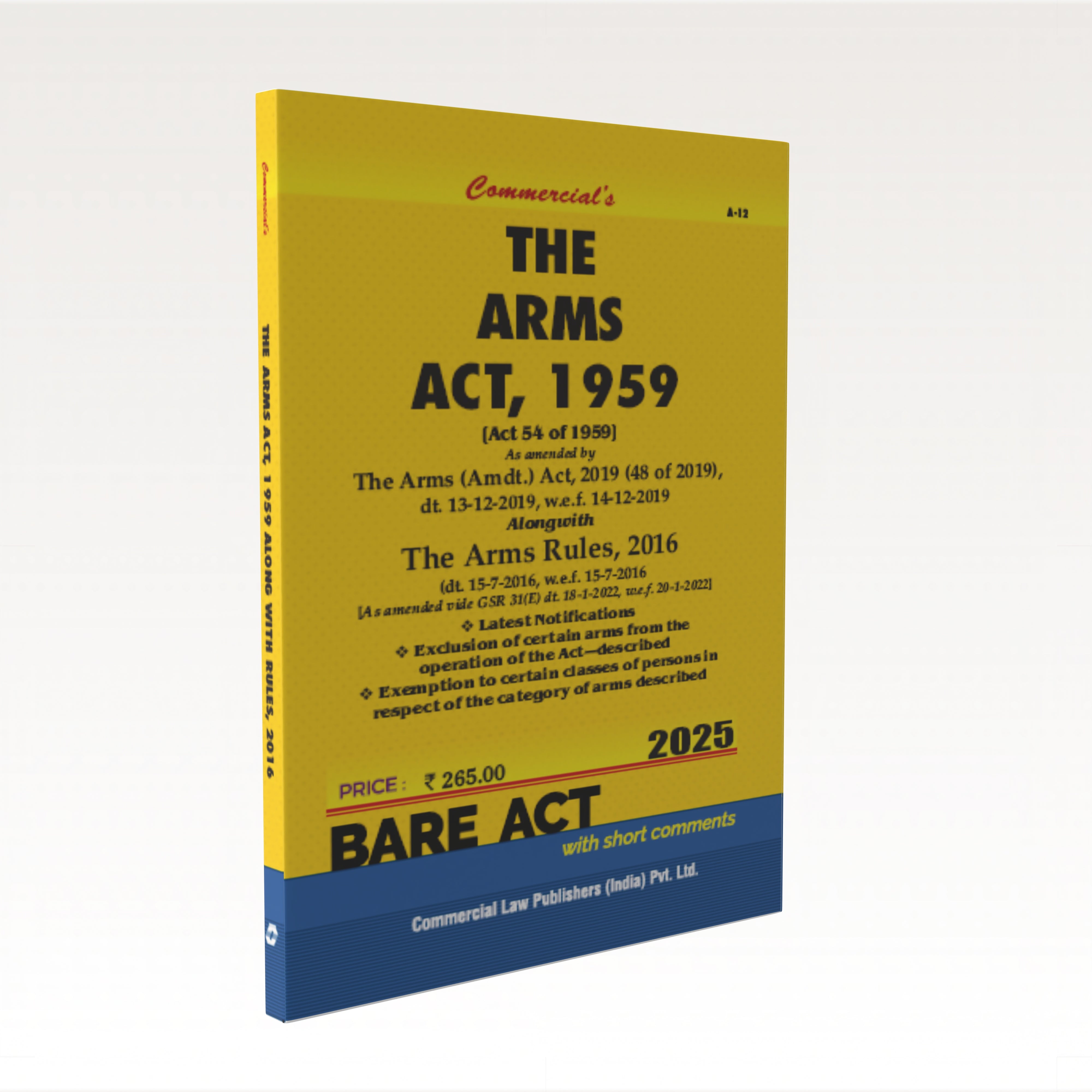 Arms Act, 1959 alongwith Rules, 2016
