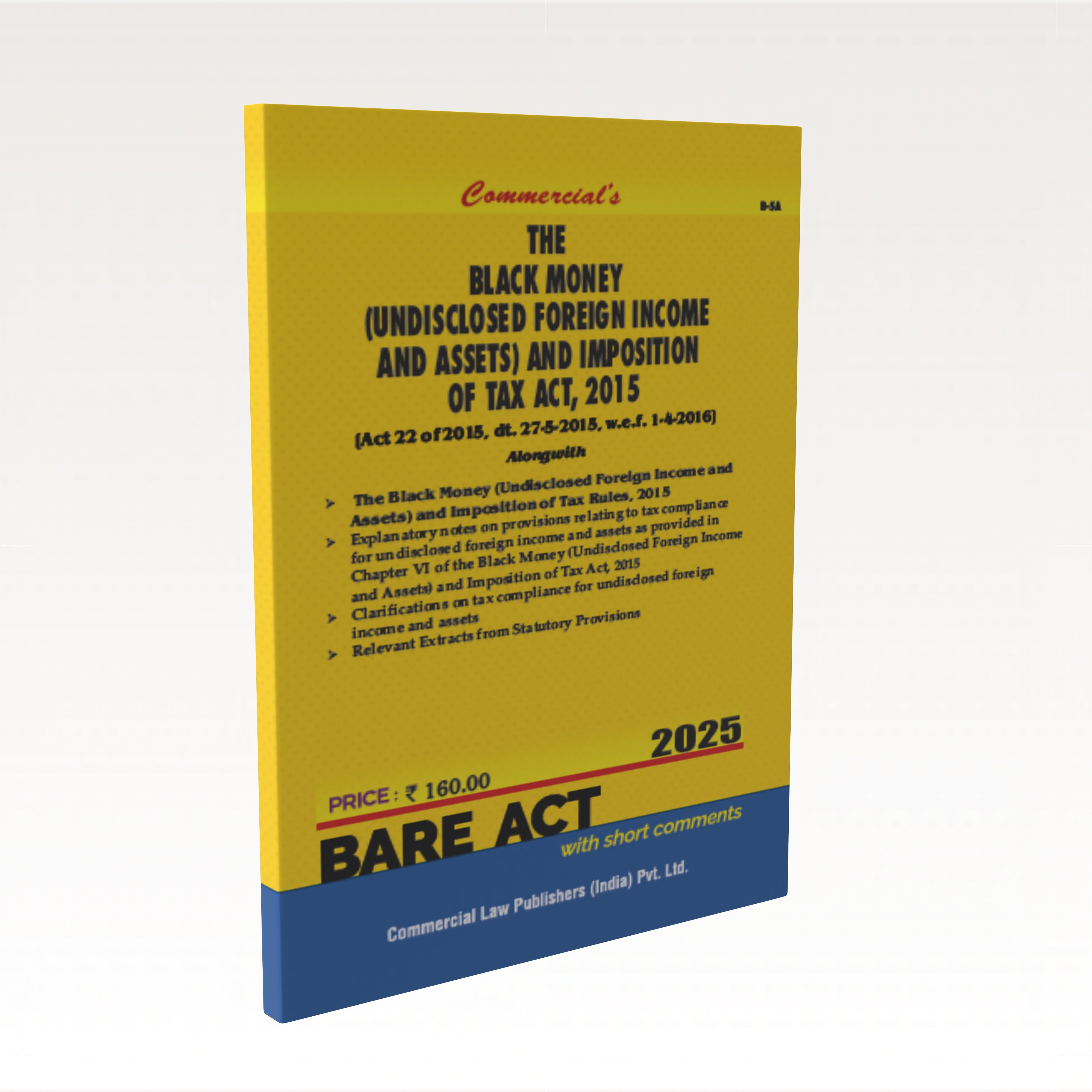 Black Money (Undisclosed Foreign Income and Assets) and Imposition of Tax Act, 2015
