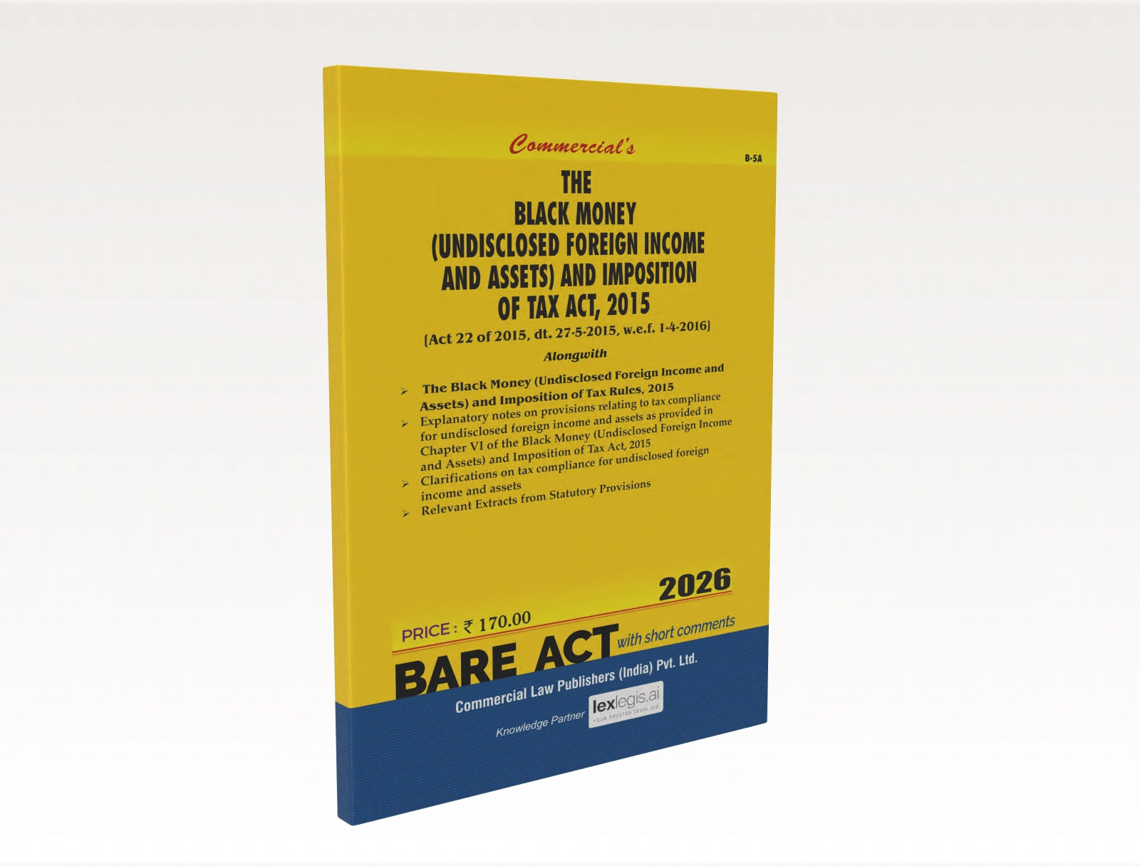 The Black Money (Undisclosed Foreign Income and Assets) and Imposition of Tax Act, 2015