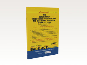 The Black Money (Undisclosed Foreign Income and Assets) and Imposition of Tax Act, 2015 (2027 Edition) (E-Book)
