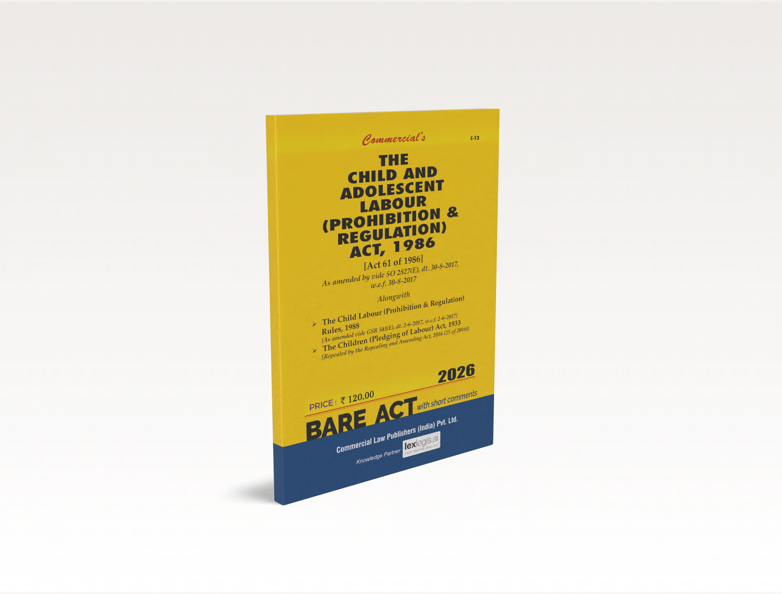 The Child and Adolescent Labour (Prohibition and Regulation) Act,1986