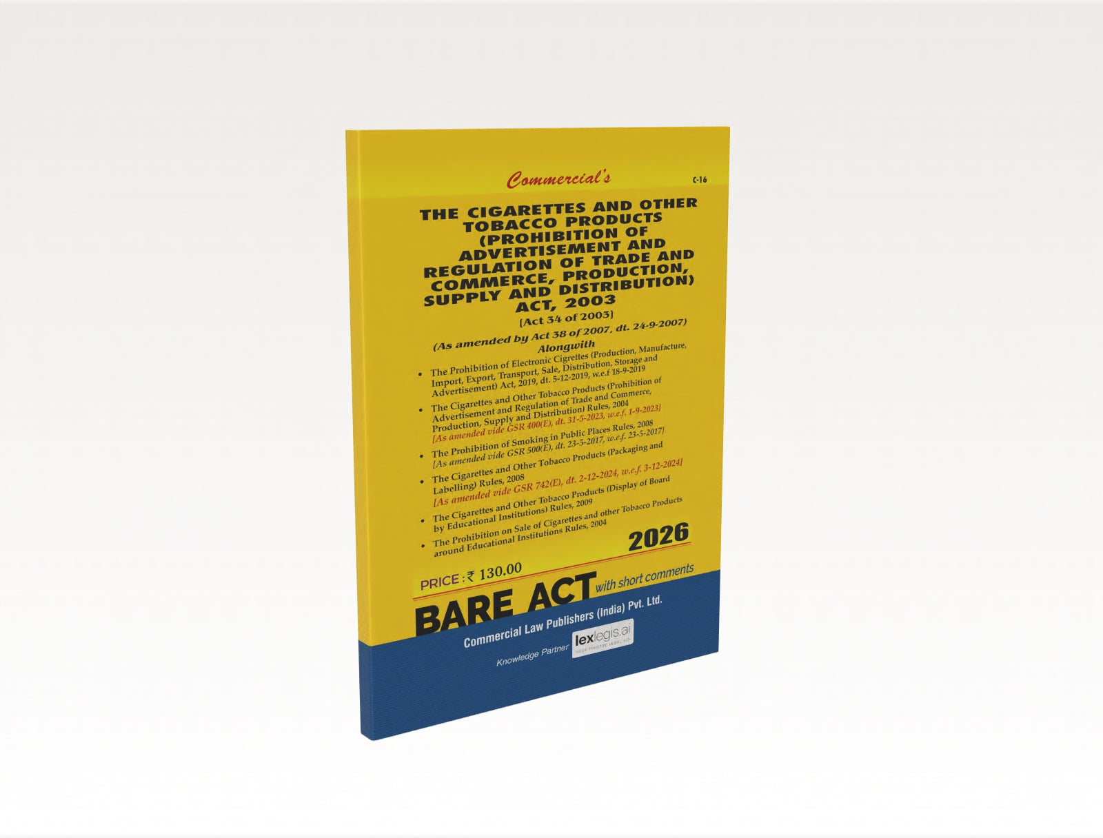 The Cigarettes and Other Tobacco Products (Prohibition of Advertisement and Regulation of Trade and Commerce, Production, Supply and Distribution) Act, 2003