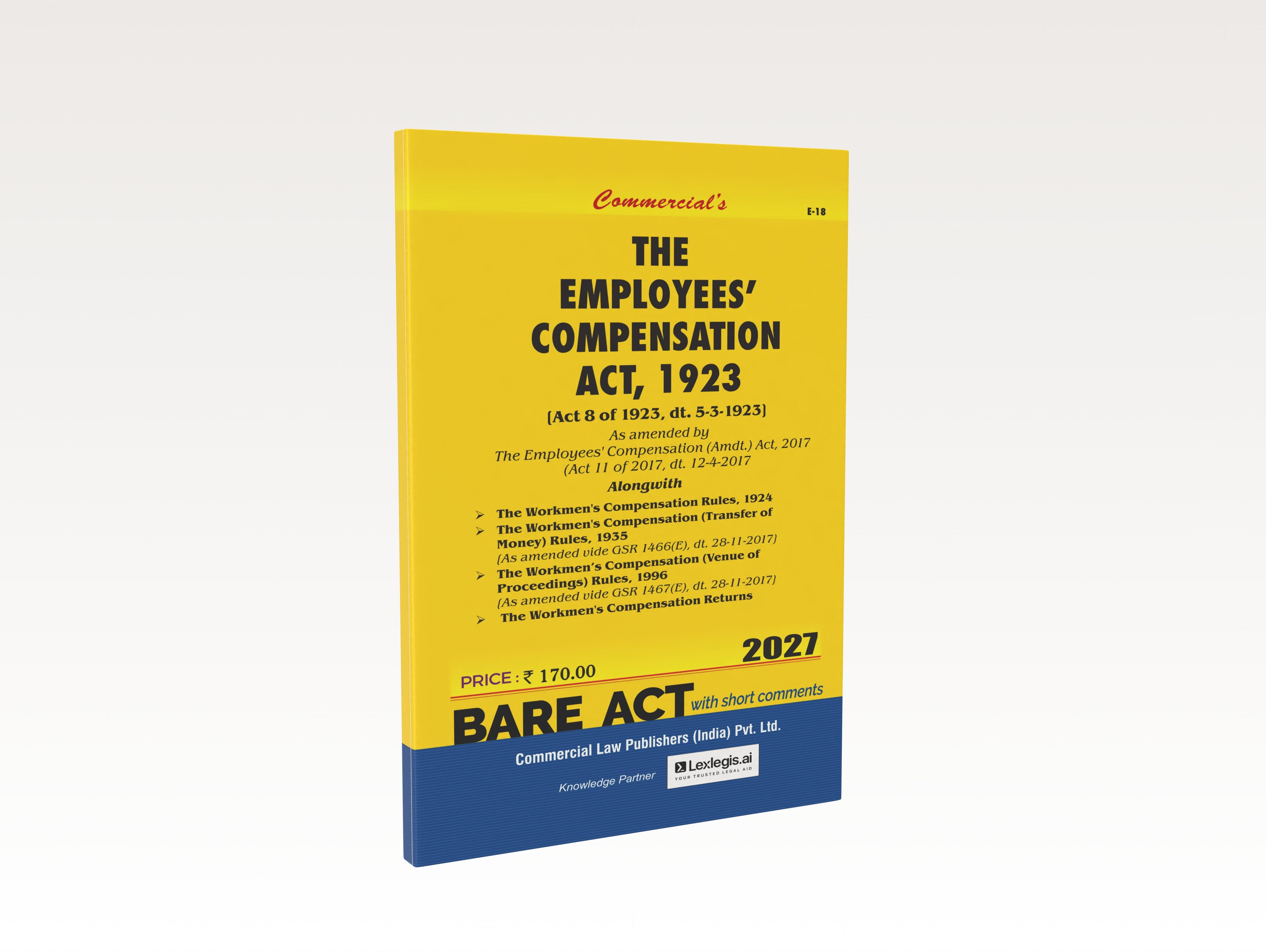 The Employees' Compensation Act 1923 (2027 Edition)