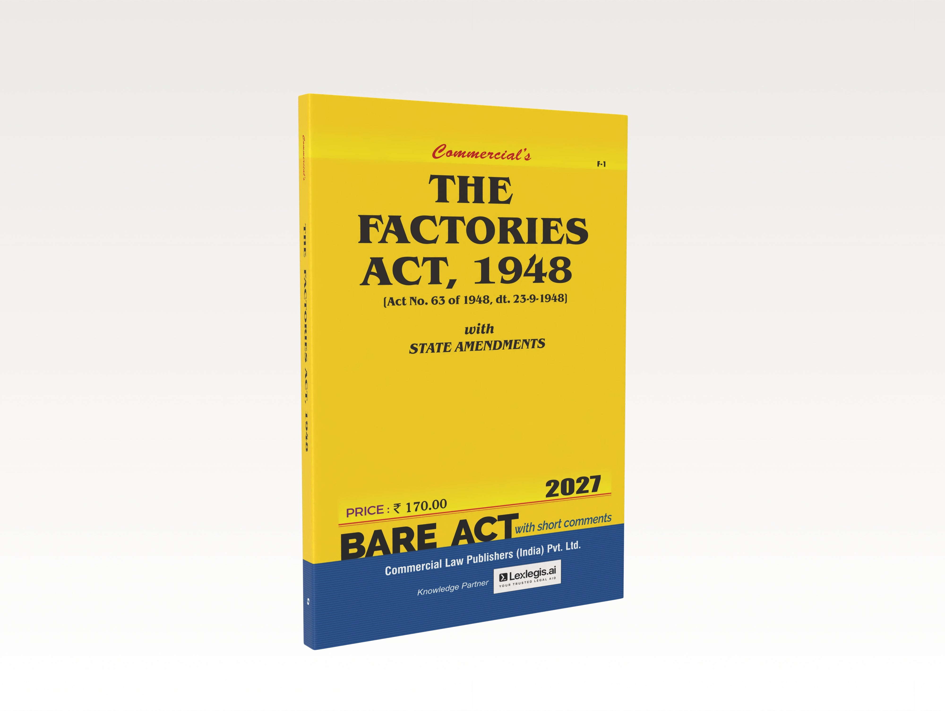The Factories Act, 1948 with State Amendments (2027 Edition)