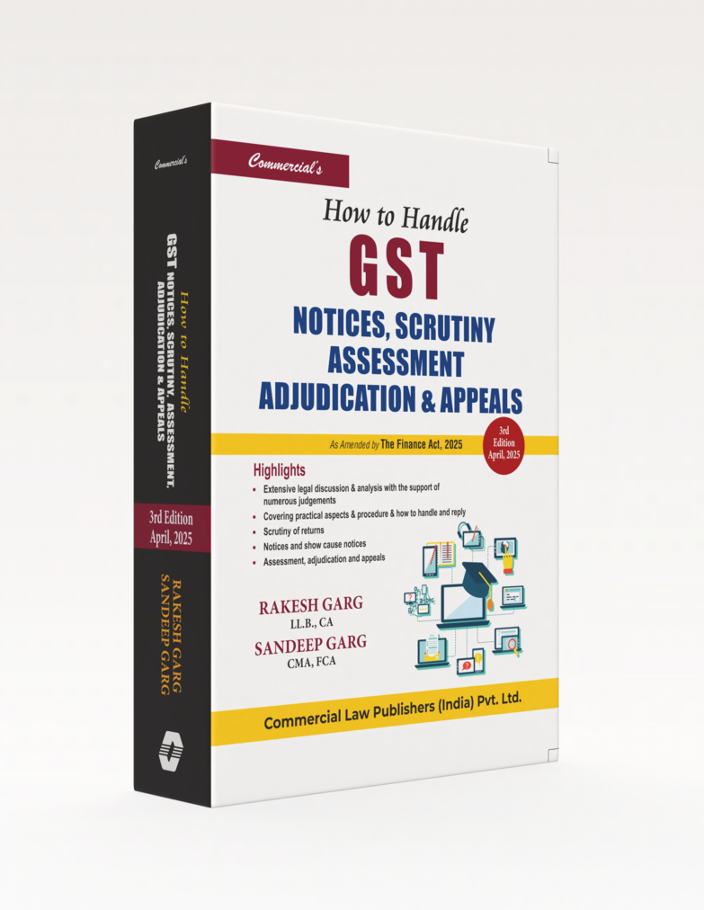 How to Handle GST Notices Scrutiny, Assessment Adjudication & Appeals