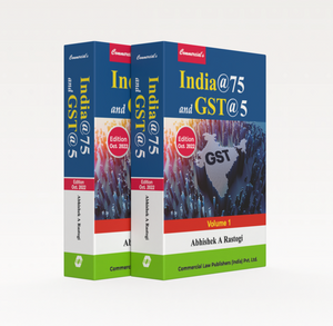 India @ 75 and GST @ 5 - Vols. 1 & 2