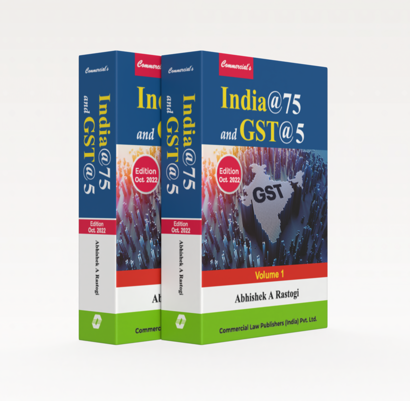 India @ 75 and GST @ 5 - Vols. 1 & 2