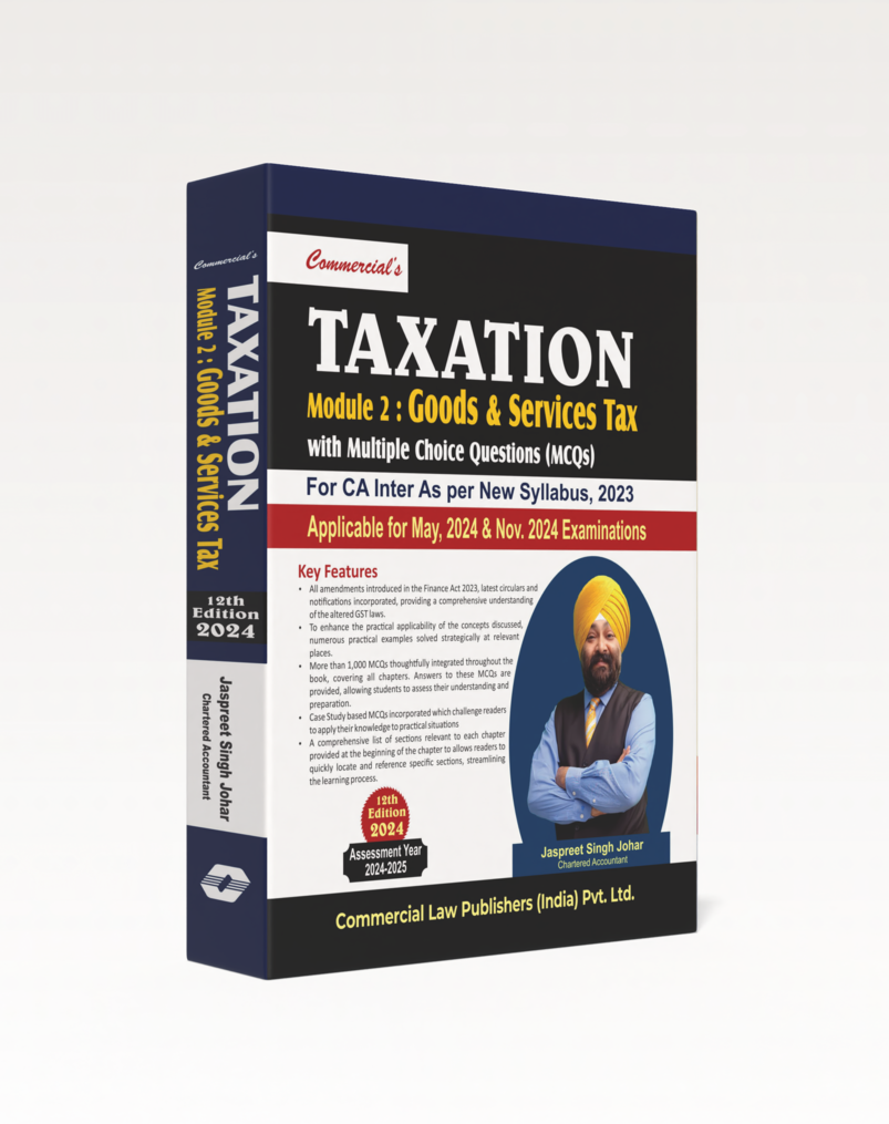 Taxation Module 2 : Goods & Services Tax