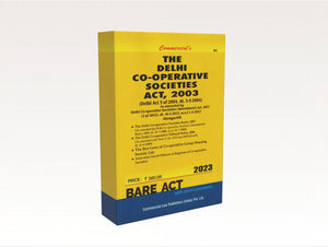 Delhi Co-Operative Societies Act, 2003 Alongwith Rules, 2007