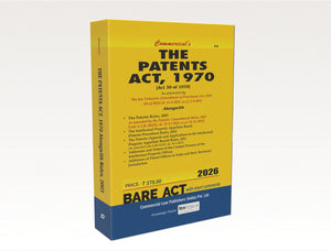 The Patents Act, 1970 As amended by The as amended by the Jan Vishwas (Amendment of Provisions) Act, 2023 (E-Book)