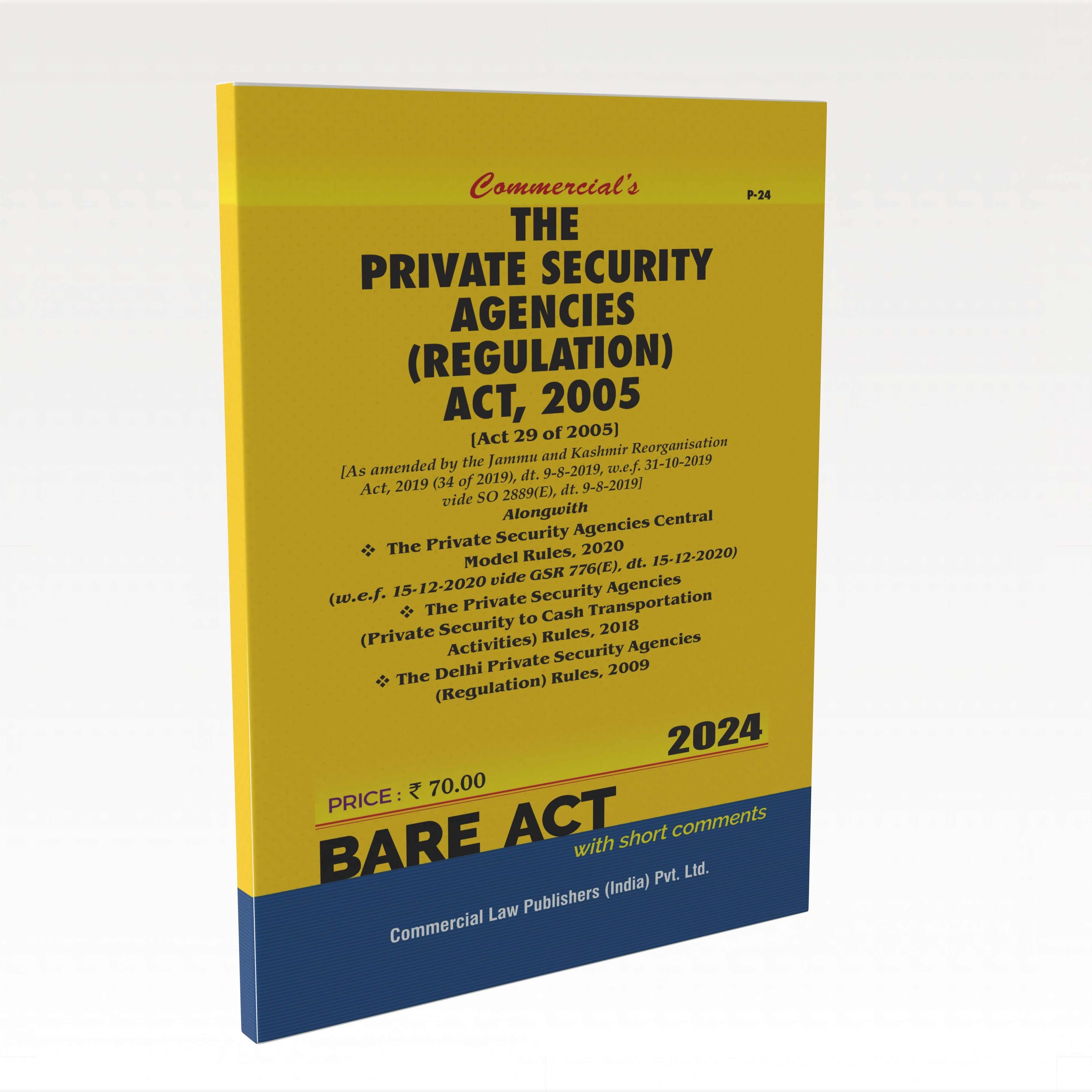 Private Security Agencies (Regulation) Act, 2005