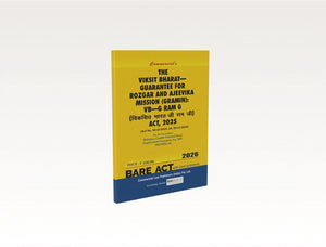 The Viksit Bharat—Guarantee for Rozgar and Ajeevika Mission (Gramin): VB—G Ram G Act, 2025