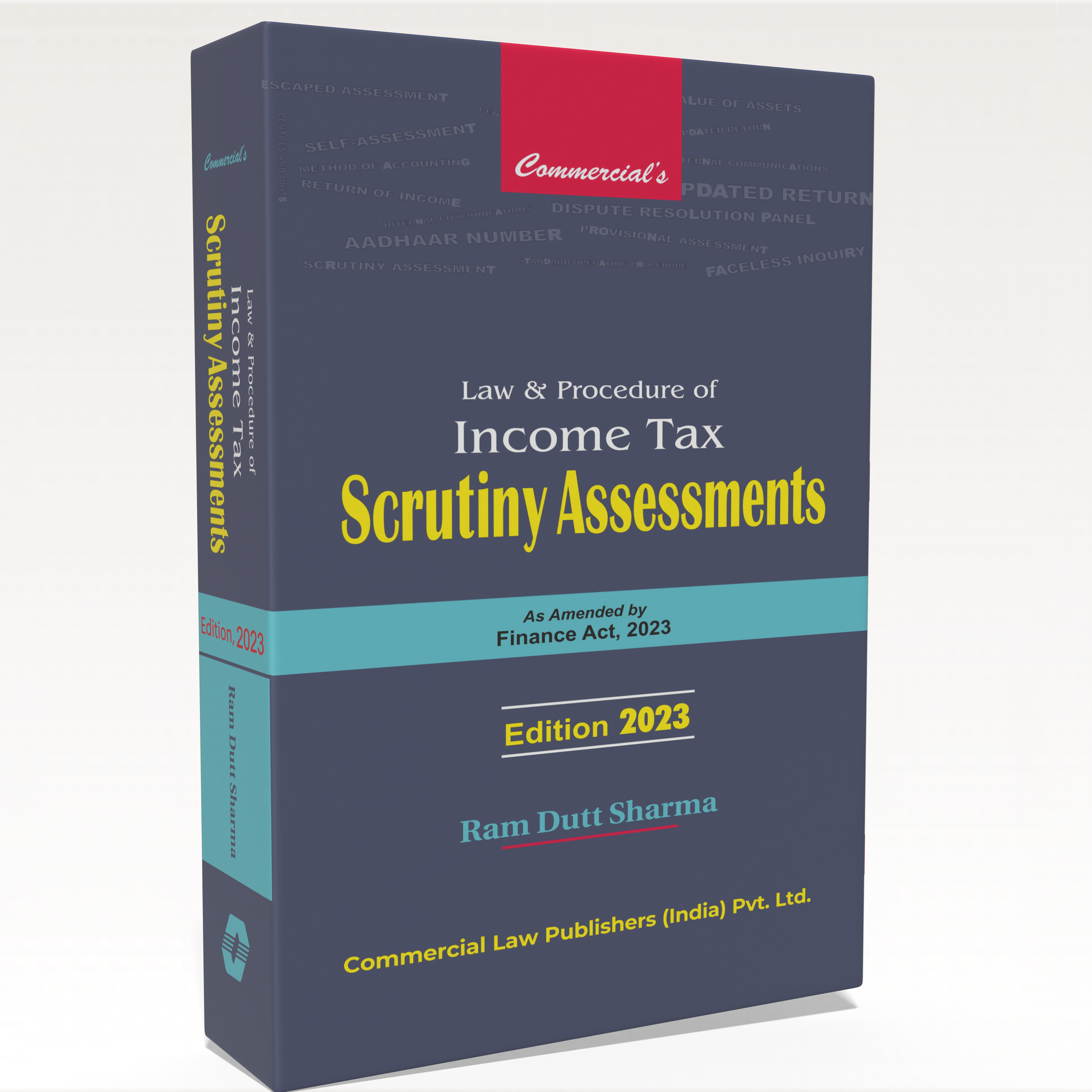 Law and Procedure of Income Tax Scrutiny Assessments