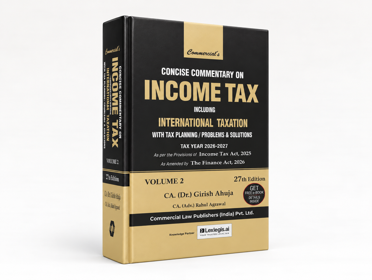 Concise Commentary on Income Tax Including International Taxation with Tax Planning / Problems and Solutions (Set of 2 Volumes) (E-Book)