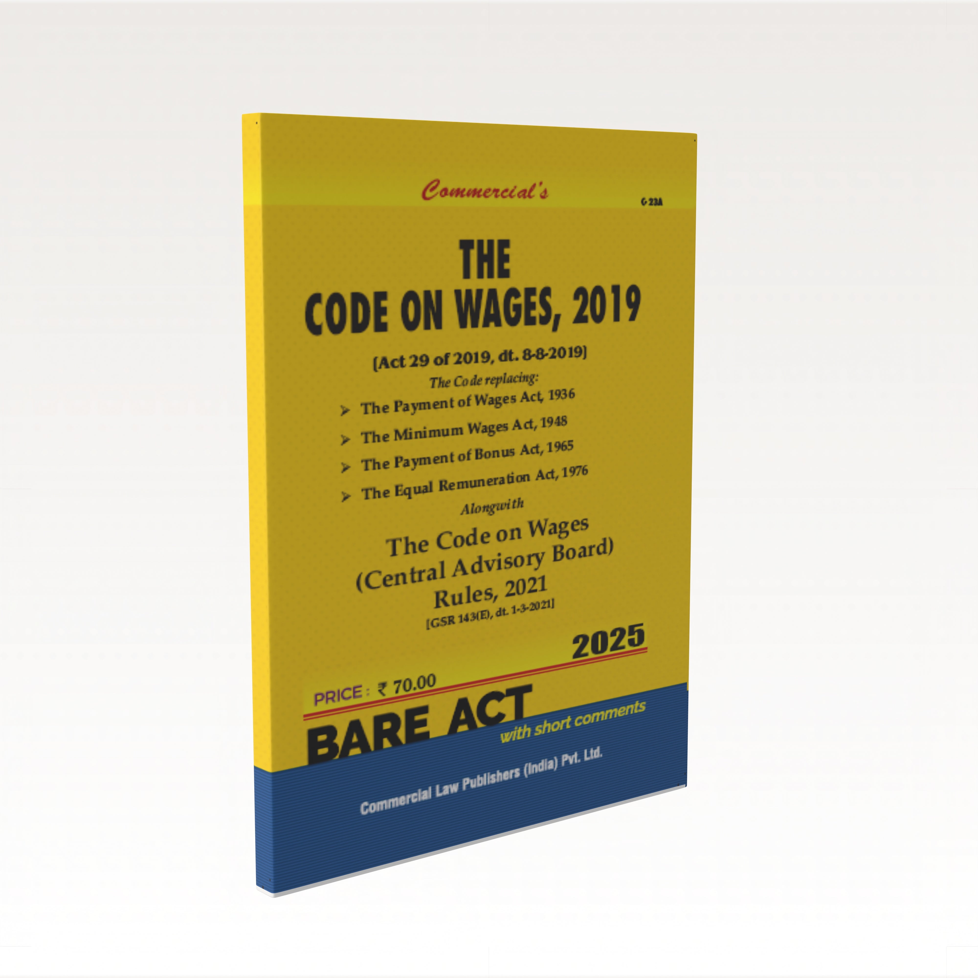 Code on Wages, 2019 with Code on Wages (Central Advisory) Rules, 2021